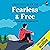 Fearless & Free: How one ma...