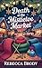 Death at the Mistletoe Market by Rebecca Brody