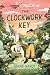 The Clockwork Key (Everyone...