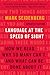 Language at the Speed of Sight by Mark Seidenberg