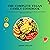 The Complete Vegan Family C...