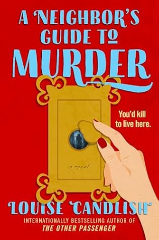 A Neighbor's Guide to Murder