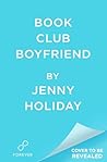 Book Club Boyfriend by Jenny Holiday Book Club Boyfriend by Jenny Holiday