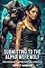 Submitting To The Alpha Werewolf: Paranormal Shifter Erotica Romance (Spicy Romantasy Erotic Paranormal Short Stories Book 1)