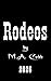 Rodeos: A Black Gulch Ranch Cowboy Romance
