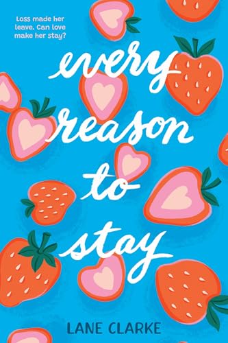 Every Reason to Stay (Hardcover)