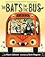 The Bats on the Bus