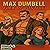 Flex of Justice: Max Dumbell