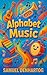 Alphabet Music