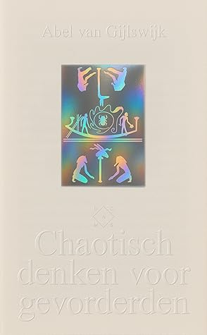 Cover of Chaotisch denken voor gevorderden