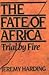 The Fate of Africa: Trial b...