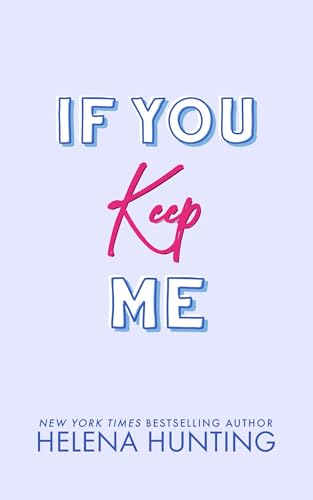 If You Keep Me (Toronto Terror #6)