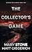 The Collector's Game by Mary Stone The Collector's Game by Mary Stone