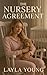 The Nursery Agreement: A Lo...