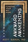 Awkward Awakening by Scott Guerin
