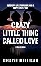 Crazy Little Thing Called Love: A Thriller Novella