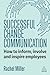 Successful Change Communication: How to Inform, Involve and Inspire Employees