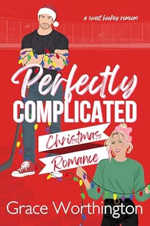Perfectly Complicated Christmas Romance