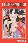 Life After Ambiti...