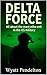Delta Force: All about the most elite unit in the US military