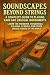 Soundscapes Beyond Strings by Alexander Rhea