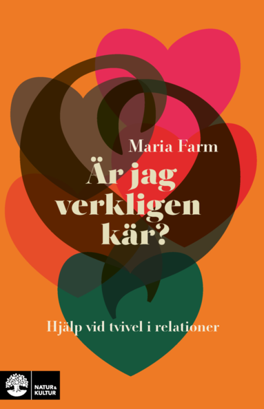 Är jag verkligen kär?: hjälp vid tvivel i relationer (Hardcover)