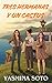 Tres hermanas y un cactus (Spanish Edition)