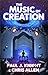 The Music of Creation
