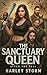 The Sanctuary Queen: A Reve...