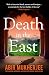 Death in the East by Abir  Mukherjee