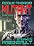 MUTANT: ROGUE ANDROID Book Three