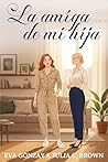 La amiga de mi hija