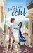 Mit dir bin ich echt by Mounia Jayawanth