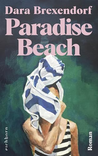 Paradise Beach: Roman (German Edition)