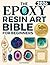 The Epoxy Resin Art Bible f...
