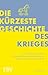 Die kürzeste Geschichte des...