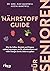 Nährstoff-Guide für Senioren: Wie Sie Zellen, Muskeln und Organe optimal versorgen, um fit, selbstbestimmt und voller Energie durchs Leben zu gehen | Gesund und vital im Alter (German Edition)