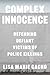 Complex Innocence: Defendin...