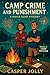Camp Crime and Punishment by Casper Jolly