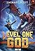 Level One God 2: A LitRPG A...