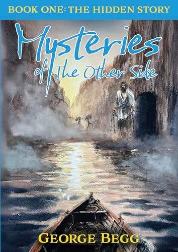 Mysteries Of The Other Side (The Hidden Story Book 1)