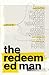The Redeemed Man