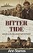 Bitter Tide: An Ellis Islan...