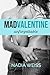 Mad Valentine: Unforgettable