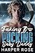 Faking It With My Pucking Baby Daddy by Harper Rose