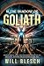 In the Shadow of Goliath by Will Blesch