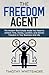 The Freedom Agent by Timothy Whittemore