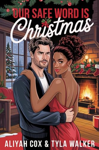 Our Safe Word Is Christmas (Kindle Edition)
