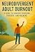 NEURODIVERGENT ADULT BURNOU...