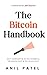 The Bitcoin Handbook: Key Concepts in Economics, Technology & Psychology